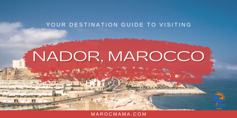 What to Know When Visiting Nador, Morocco