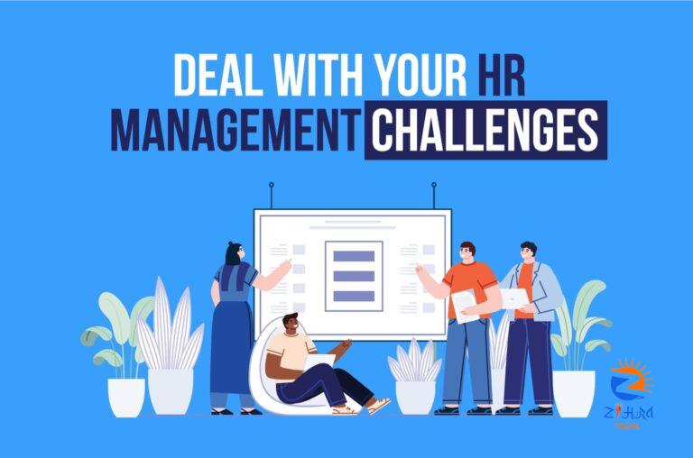 Deal With Your HR Management Challenges Smartly