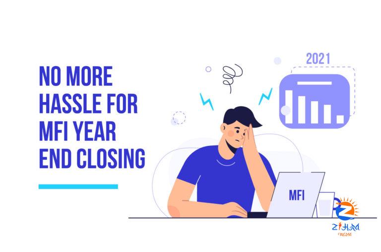 No More Hassle for Microfinance Year-End Closing