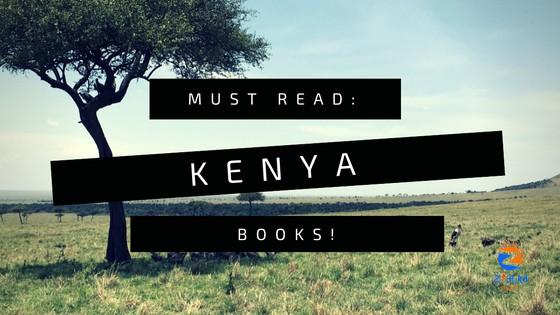 5 Books about Kenya to Read Before You Go