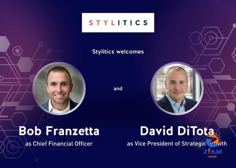 Stylitics Accelerates Growth by Naming Bob Franzetta Chief Financial Officer and David DiTota VP of Strategic Growth