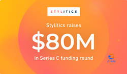 Stylitics Raises $80M Series C with the Aim to Transform Retailers’ Websites Into Inspiring Style Destinations