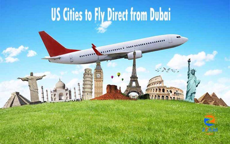 UAE to USA – US Cities to Fly Direct from Dubai