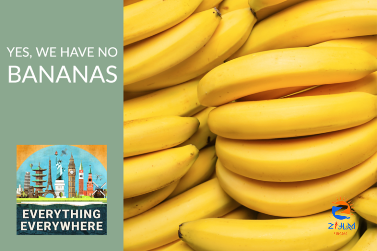 Yes, We Have No Bananas