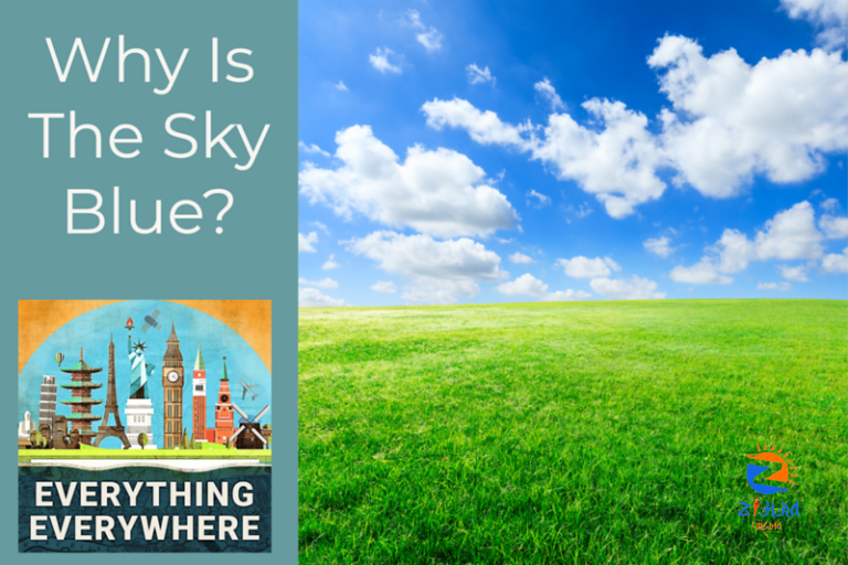 Why Is The Sky Blue?