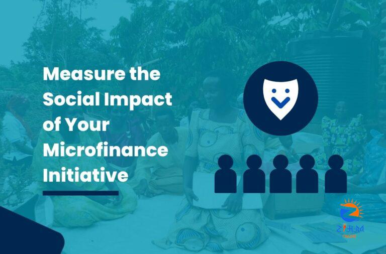 Measuring the Social Impact of MFIs: Why is it important