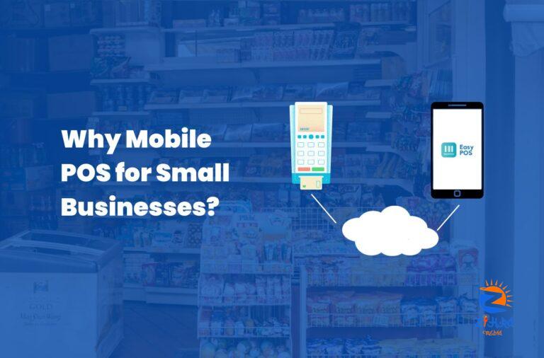 Small Businesses and Mobile POS: Why It’s Convenient