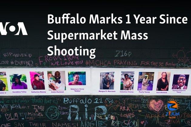 Buffalo Marks 1 Year Since Supermarket Mass Shooting