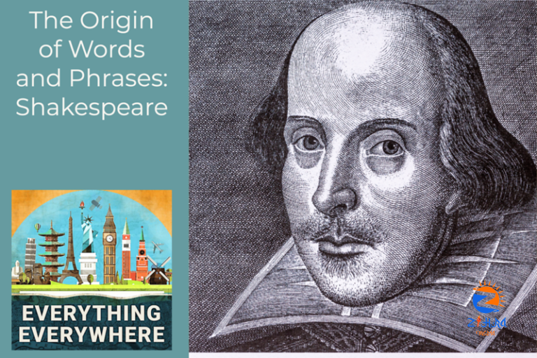 The Origin of Words and Phrases: Shakespeare