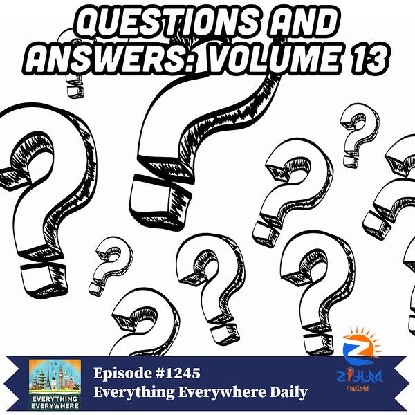 Questions and Answers: Volume 13