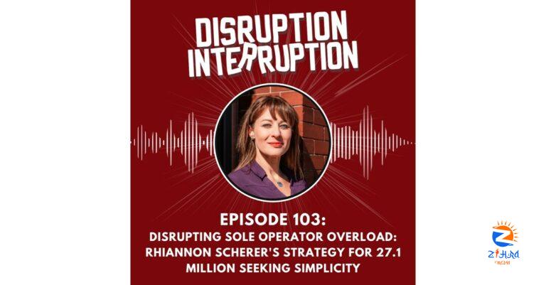 Rhiannon Scherer’s Strategy for 27.1 Million Seeking Simplicity