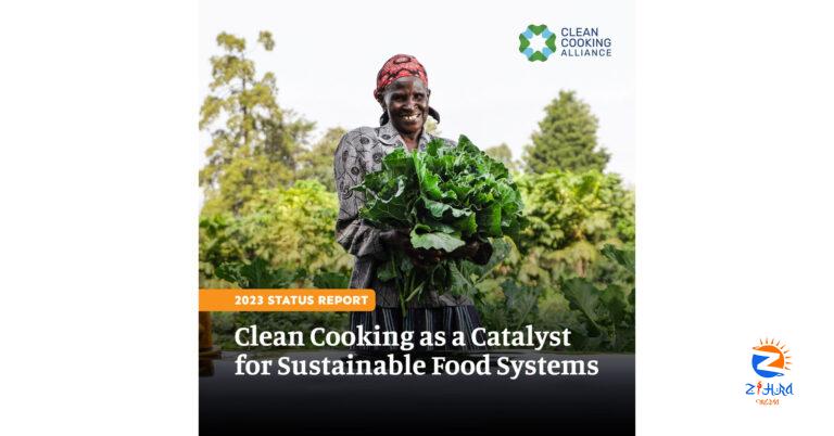 Clean Cooking as a Catalyst for Sustainable Food Systems