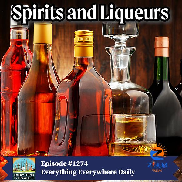 Spirits and Liqueurs