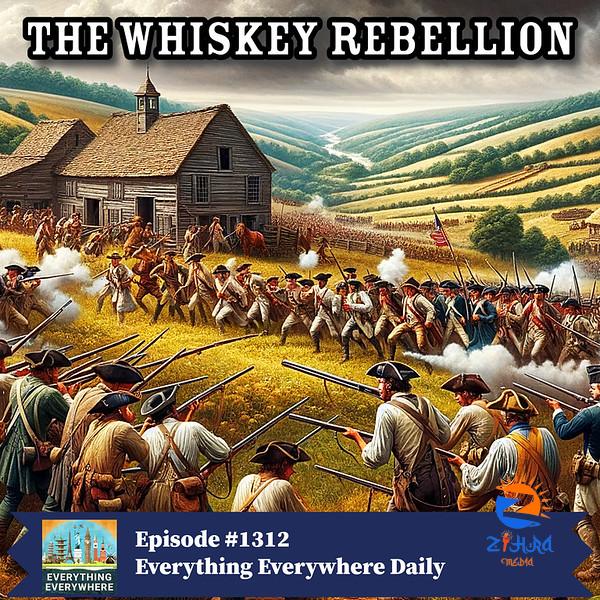 The Whiskey Rebellion