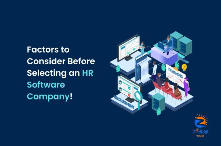 What Are the Factors to Consider Before Selecting an HR Software Company