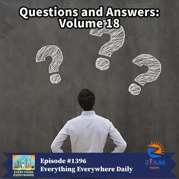 Questions and Answers: Volume 18