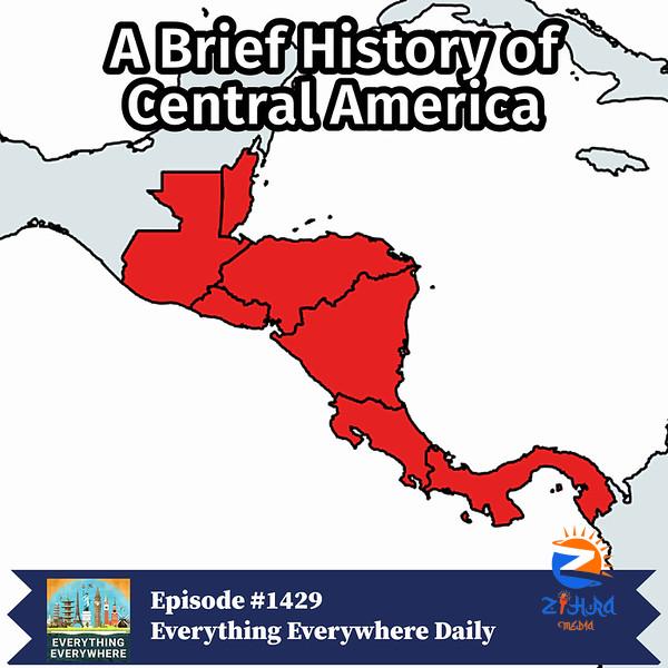 A Brief History of Central America