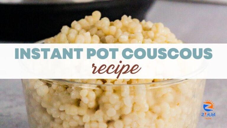 Easy Instant Pot Couscous Recipe