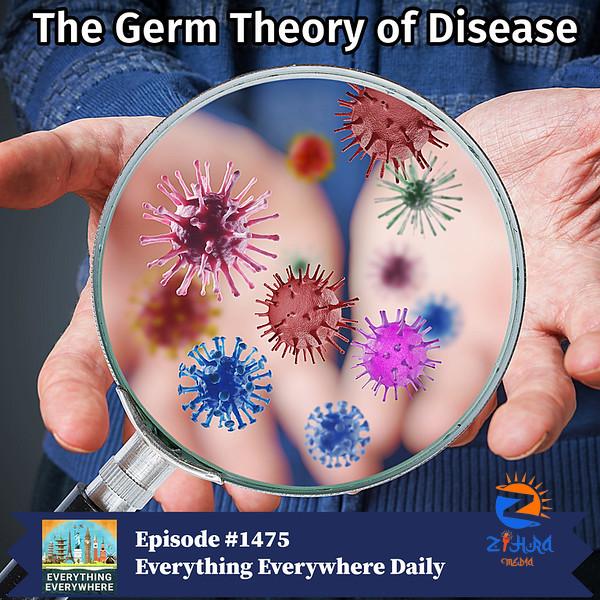 The Germ Theory of Disease