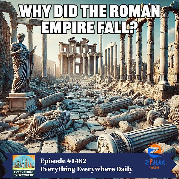 Why Did the Roman Empire Fall?