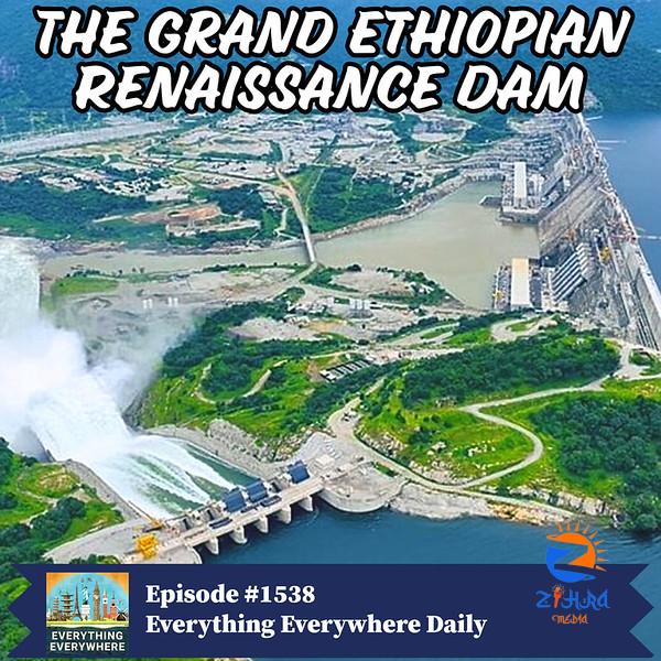 The Grand Ethiopian Renaissance Dam